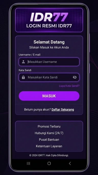 Masuk Akun idr77 untuk Pengguna Android
